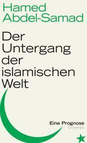 Buchrezension: Der Untergang der islamischen Welt