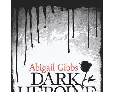 Dark Heroine von Abigail Gibbs/Rezension