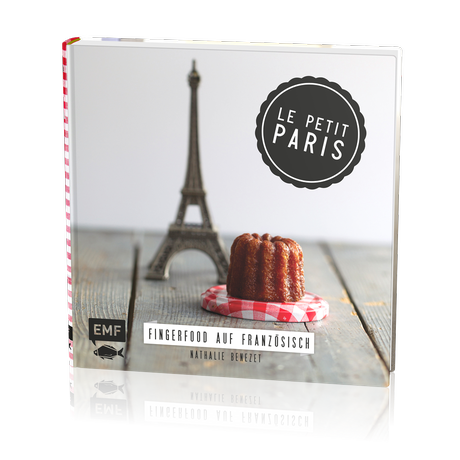 Le Petit Paris I Fingerfood auf Französisch – Nathalie Benezet; und dazu etwas Proviant