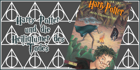 ReRead-Rezi ~ Harry Potter und die Heiligtümer des Todes