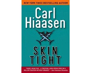 Skin Tight – Carl Hiaasen