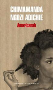 unademagiaporfavor-libro-ebook-novela-marzo-2014-literatura-random-house-Americanah-Chimamanda-Ngozi-Adichie-portada