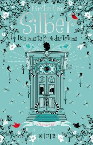{Rezension} Silber – Das zweite Buch der Träume von Kerstin Gier