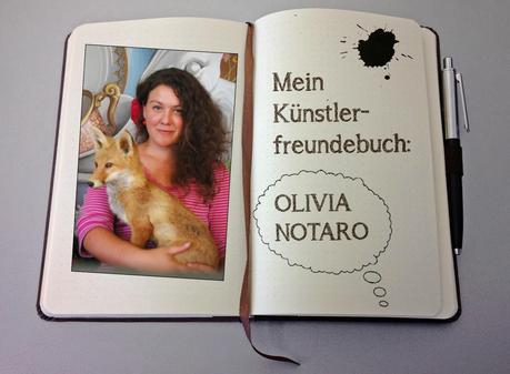 Mein Künstlerfreundebuch: Olivia Notaro