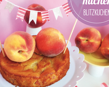 Pfirsich Blitzkuchen