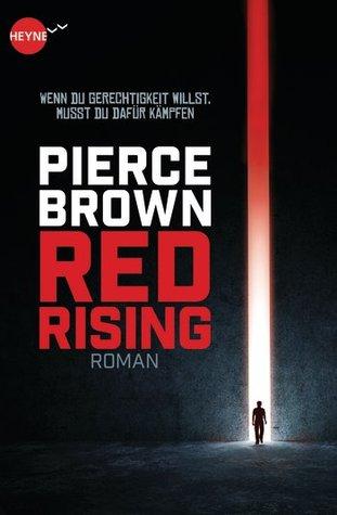 [Rezension] Red Rising von Pierce Brown (Red Rising Trilogy #1)