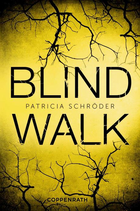 http://www.amazon.de/Blind-Walk-Patricia-Schr%C3%B6der/dp/3649617498/ref=sr_1_1?ie=UTF8&qid=1414658337&sr=8-1&keywords=blind+walk