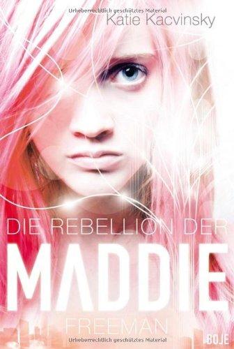 http://www.amazon.de/Rebellion-Maddie-Freeman-Katie-Kacvinsky/dp/3414823004/ref=sr_1_2?ie=UTF8&qid=1414658295&sr=8-2&keywords=Maddie+freeman