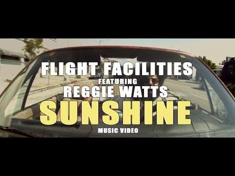 Flight Facilities feat. Reggie Watts   Sunshine (Video)