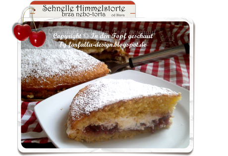 In den Topf geschaut * schnelle Himmelstorte... brza nebo-torta