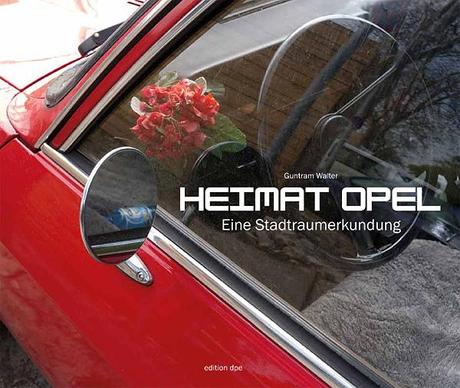 Guntram Walter: Heimat Opel