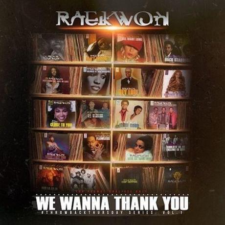 Raekwon   We Wanna Thank You (Free Mixtape)
