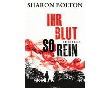 Leserrezension zu "Ihr Blut so rein" von Sharon Bolton