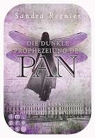 Rezension Sandra Regnier: Pan-Trilogie 02 - Die dunkle Prophezeiung des Pan