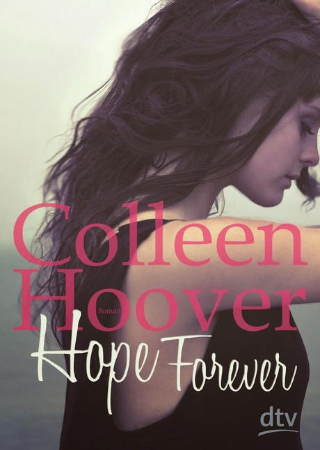Rezension: Hope Forever von Colleen Hoover