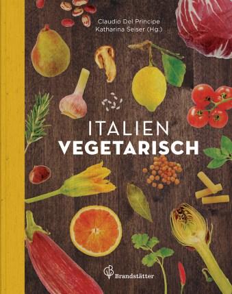 Kochbuch: Italien vegetarisch