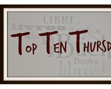 TTT - Top Ten Thursday #183