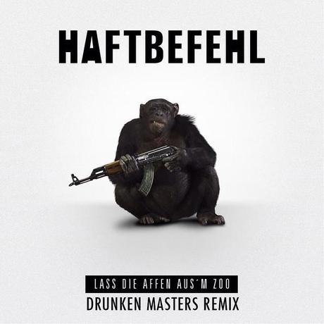 haftbefehl-drunken-master-remix-lass-die-affen-aus-dem-zoo