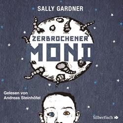 Sally Gardner: Zerbochener Mond