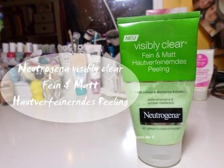 Neutrogena visibly clear Fein & Matt Hautverfeinerndes Peeling-Review ♥