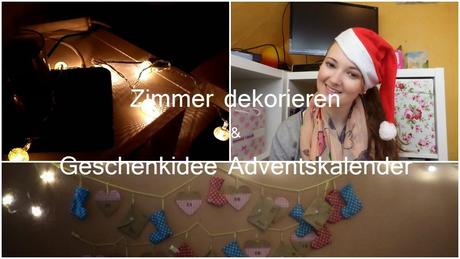 Zimmer dekorieren & Geschenkidee Adventskalender #DIYDecember 1 -Video ♥