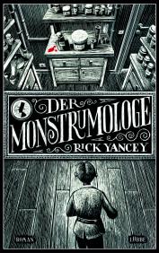 Der Monstrumologe von Rick Yancey