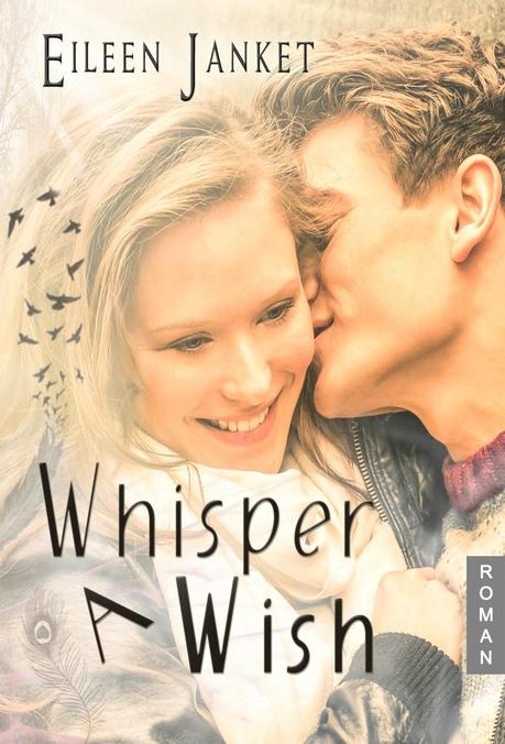 Eileen Janket – Whisper a Wish (E-Book)