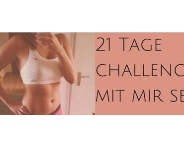 21-Tage Challenge – mit mir selbst!
