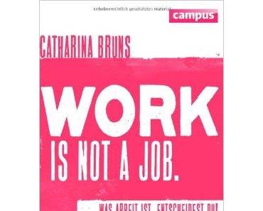 Work is not a Job