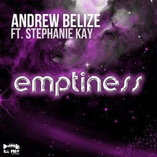 Andrew Belize feat. Stephanie Kay - Emptiness