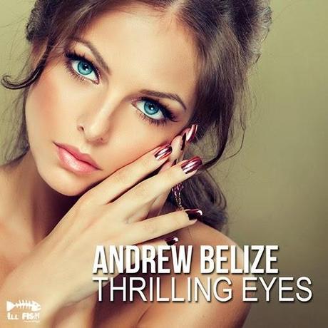 Andrew Belize - Thrilling Eyes
