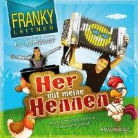 Franky Leitner feat. DJ Lamboef - Her Mit Meine Hennen