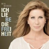 Mia Weber - Ich Liebe Die Freiheit