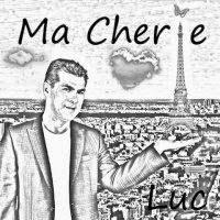 LUC - Ma Cherie