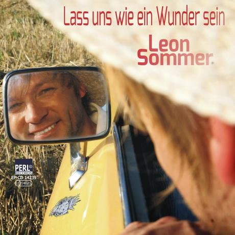 Leon Sommer - Lass Uns Wie Ein Wunder Sein