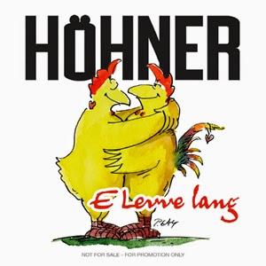 Höhner - E Levve Lang