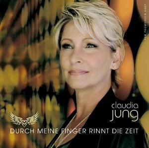 Claudia Jung - Durch Meine Finger Rinnt Die Zeit