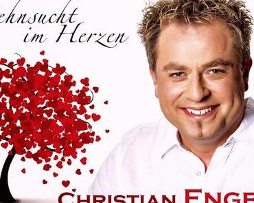 Christian Engel - Sehnsucht Im Herzen