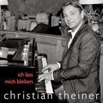 Christian Theiner - Ich Lass Mich Bleiben