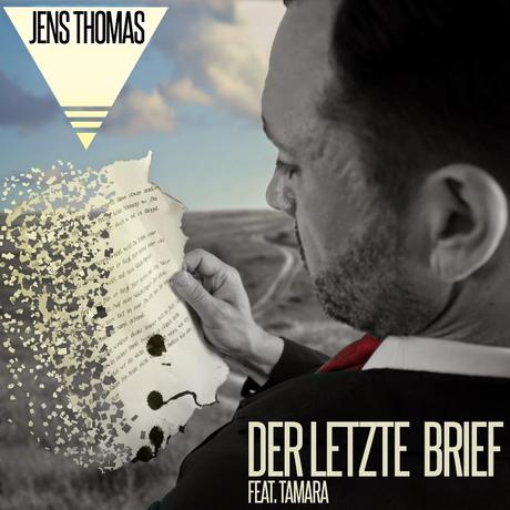 Jens Thomas feat. Tamara - Der Letzte Brief