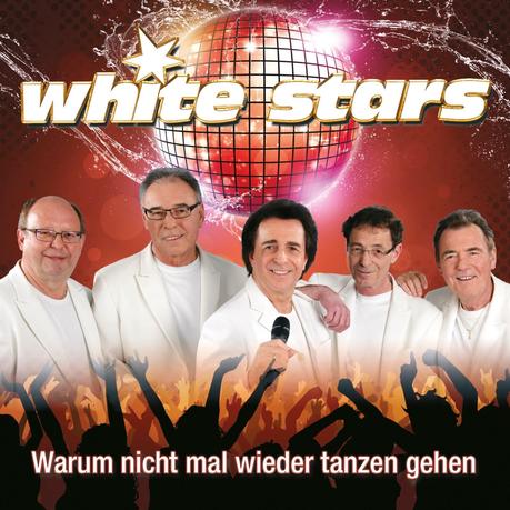 White Stars - Warum Nicht Mal Wieder Tanzen Gehen