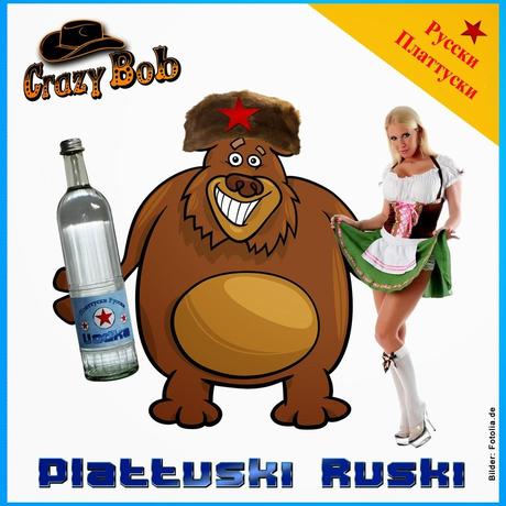 Crazy Bob - Plattuski Ruski