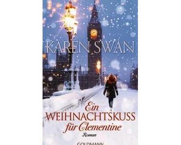 *Rezension* - Ein Weihnachtskuss für Clementine von Karen Swan