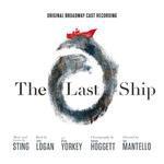 Sting veröffentlichte “The Last Ship - Original Broadway Cast Recording”