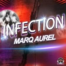 Marq Aurel - Infection