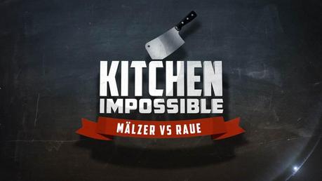 Kitchen Impossible - Mälzer vs Raue