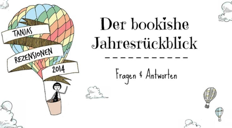 Jahresrückblick // Meine Highlights und Blogparade zum Jahresabschluss 2014