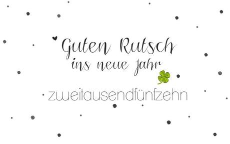 Goodbye 2014 ♥ Guten Rutsch