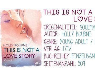 {Rezension} This is not a Love Story