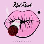Kid Rock gibt mehr Details zu “First Kiss” bekannt